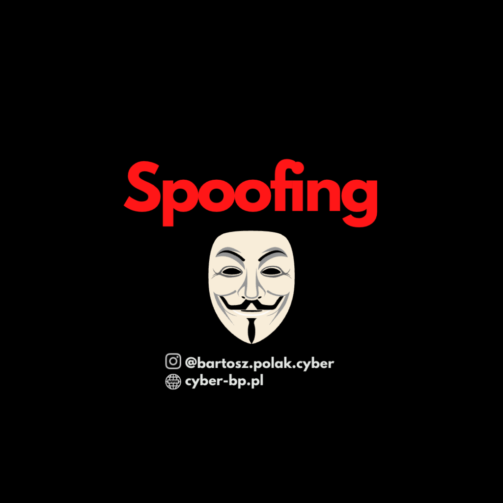 Spoofing
